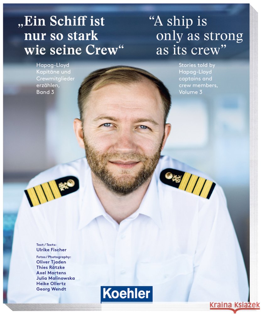 Ein Schiff ist nur so stark wie seine Crew Fischer, Ulrike 9783782215626 Koehlers Verlagsgesellschaft - książka