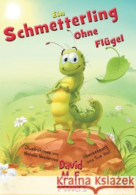 Ein Schmetterling Ohne Flügel David M F Powers, Natalia Nesterova, Sue Vail 9780986037337 Pants on Fire Press - książka