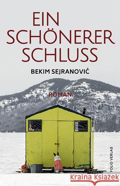 Ein schönerer Schluss Sejranovic, Bekim 9783852568522 Folio, Wien - książka