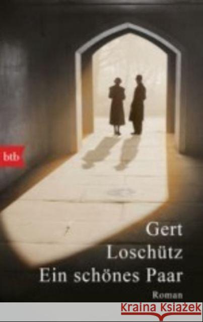 Ein schönes Paar Loschütz, Gert 9783442718726 btb - książka