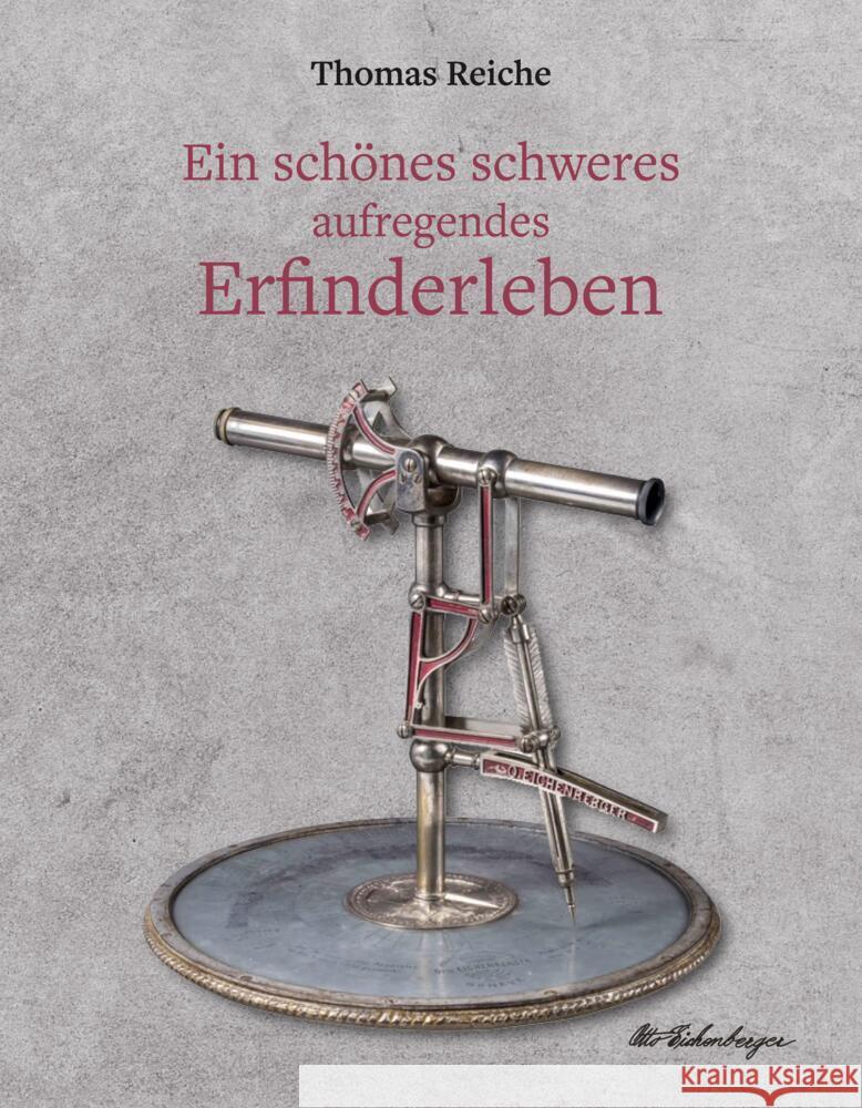 Ein schönes schweres aufregendes Erfinderleben Reiche, Thomas 9783347732742 tredition - książka