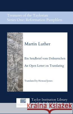 Ein Sendbrief vom Dolmetschen - An Open Letter on Translating Luther, Martin 9780995456419 Taylor Institution Library - książka