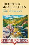 Ein Sommer Morgenstern, Christian 9783150114469 Reclam, Ditzingen