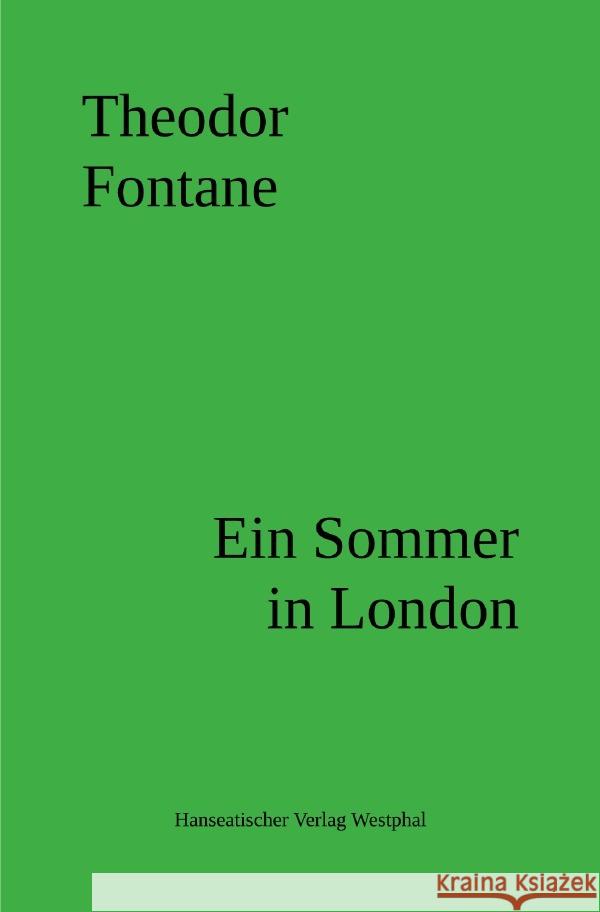 Ein Sommer in London Fontane, Theodor 9783758405662 epubli - książka