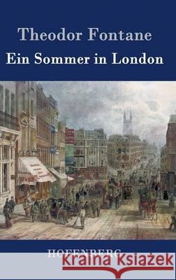 Ein Sommer in London Theodor Fontane 9783843069984 Hofenberg - książka