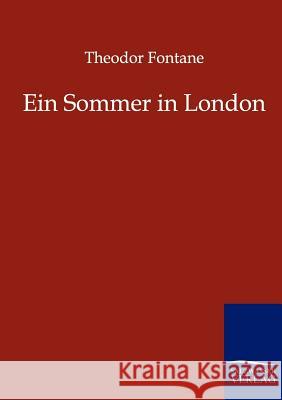 Ein Sommer in London Fontane, Theodor 9783861958536 Salzwasser-Verlag - książka