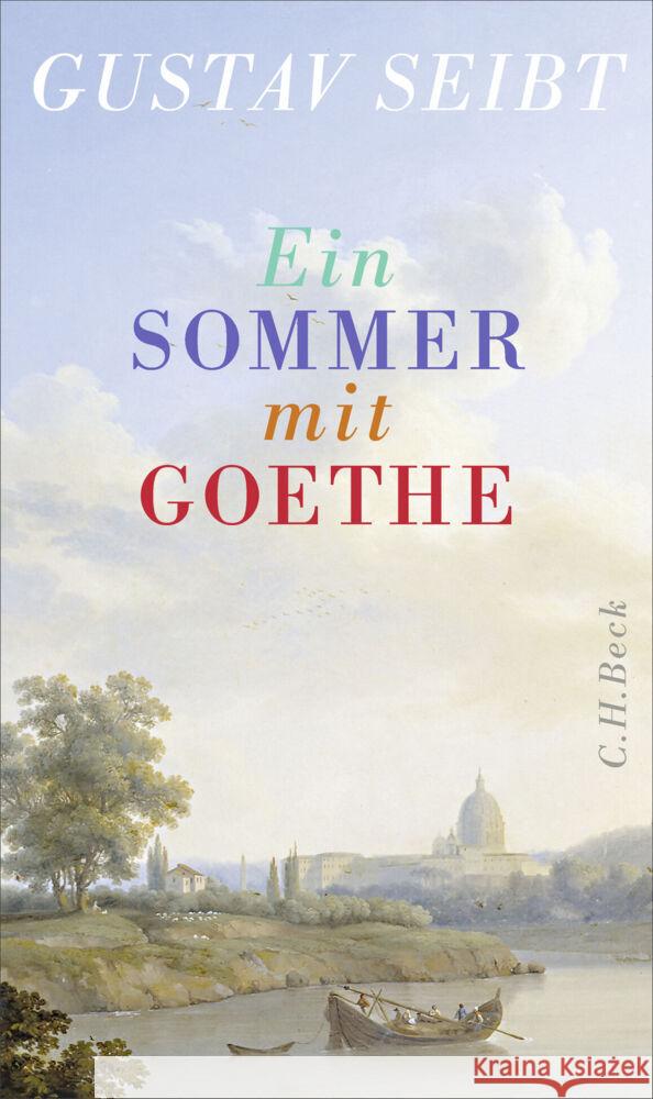 Ein Sommer mit Goethe Seibt, Gustav 9783406843600 Beck - książka
