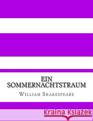 Ein Sommernachtstraum: Eine moderne Übersetzung (Translated) Bookcaps 9781482378641 Createspace - książka