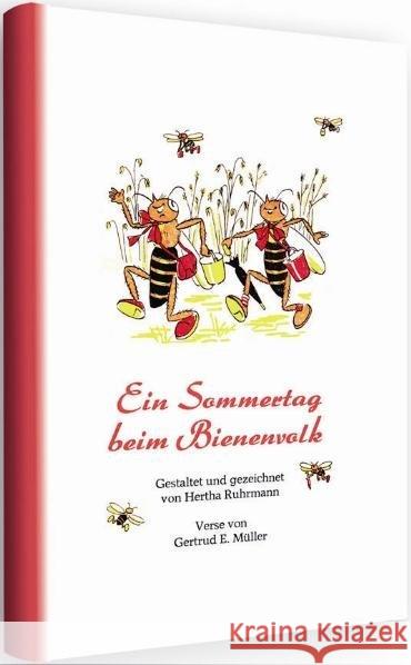 Ein Sommertag beim Bienenvolk Müller, Gertrud E. Ruhrmann, Hertha  9783940442727 Knabe - książka