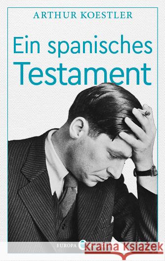 Ein spanisches Testament Koestler, Arthur 9783958903869 Europa Verlag München - książka