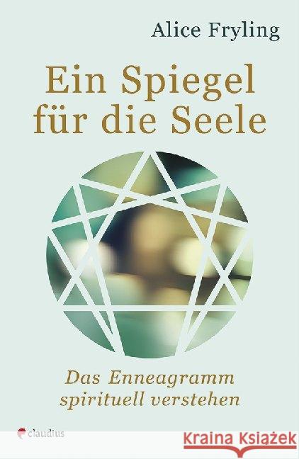 Ein Spiegel für die Seele Fryling, Alice 9783532628454 Claudius - książka