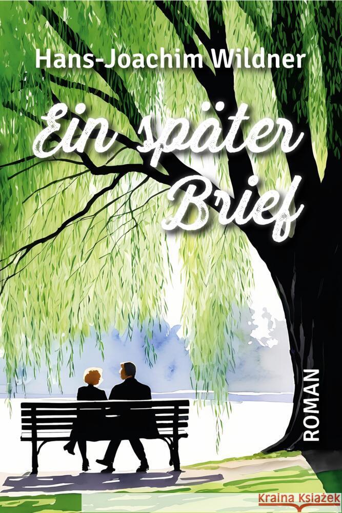 Ein später Brief Wildner, Hans-Joachim 9783969011058 EPV - książka