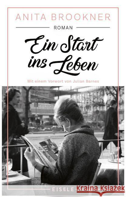 Ein Start ins Leben : Roman Brookner, Anita 9783961610716 Eisele Verlag - książka