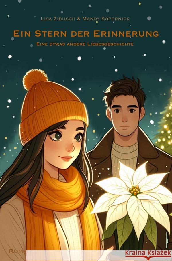 Ein Stern der Erinnerung Köpernick, Mandy, Zibusch, Lisa 9783818716783 epubli - książka