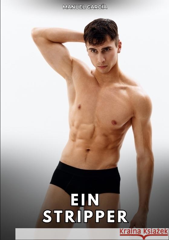 Ein Stripper García, Manuel 9783384783370 Manuel García - książka