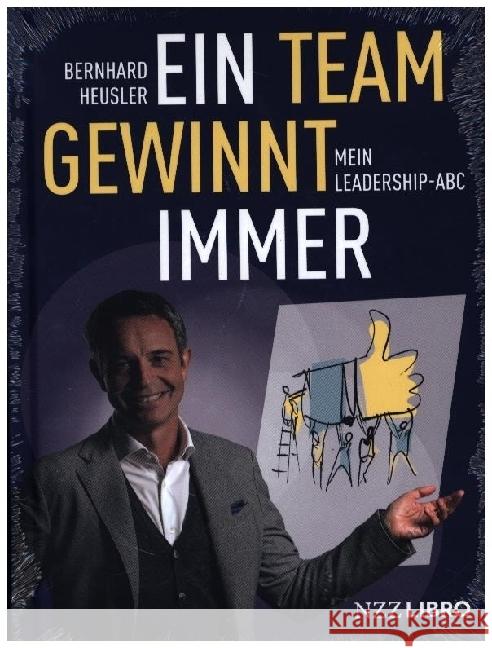 Ein Team gewinnt immer Heusler, Bernhard 9783907396490 NZZ Libro - książka