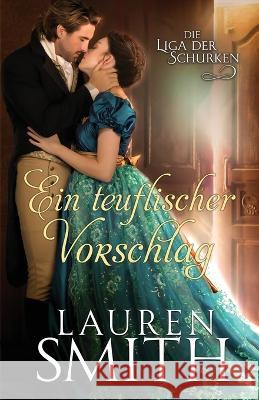 Ein Teuflischer Vorschlag Lauren Smith Martin Wick 9781956227369 Lauren Smith - książka