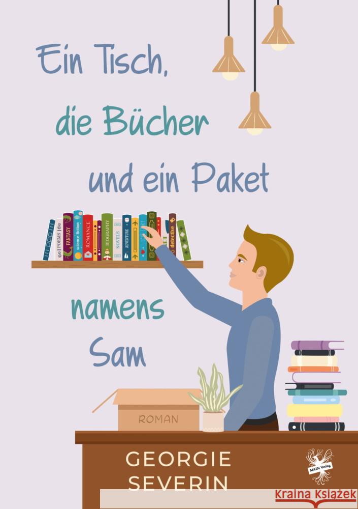 Ein Tisch, die Bücher und ein Paket namens Sam Severin, Georgie 9783959496285 Main Verlag - książka