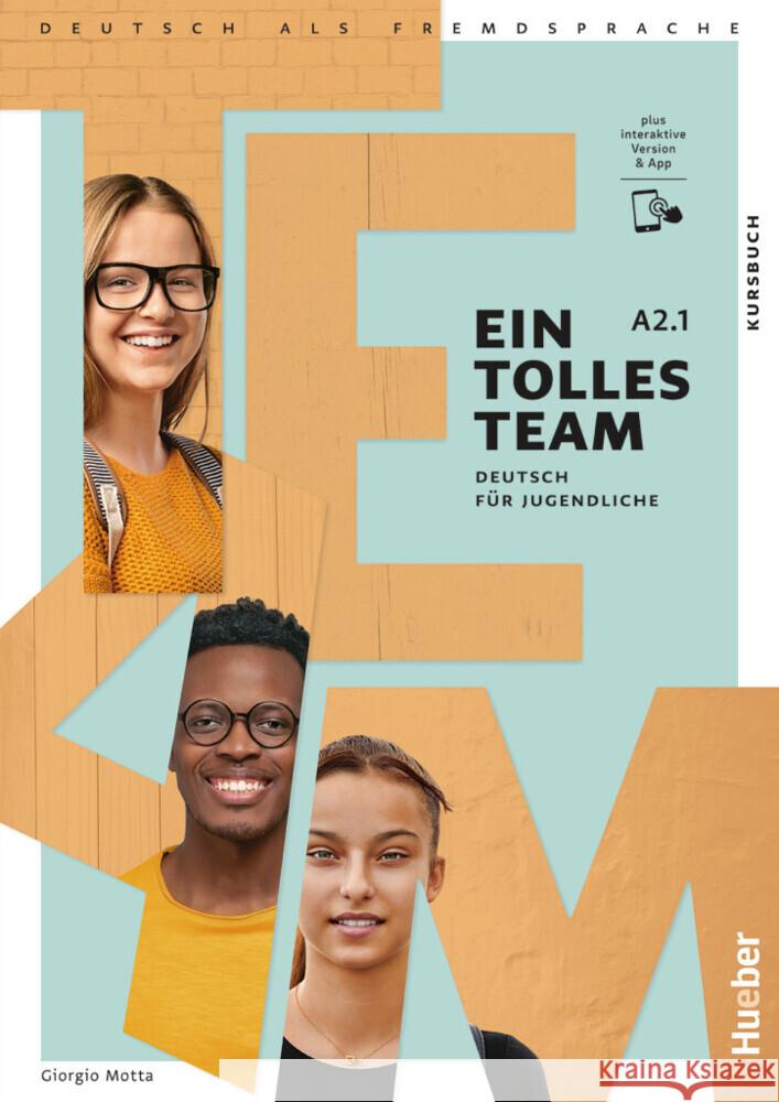 Ein tolles Team A2.1, m. 1 Buch, m. 1 Beilage Motta, Giorgio 9783192018107 Hueber - książka