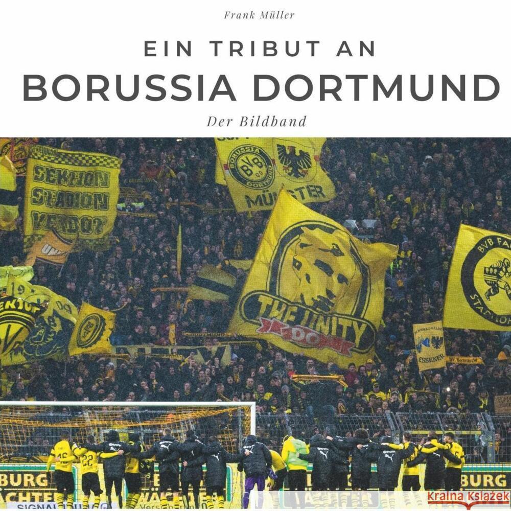 Ein Tribut an Borussia Dortmund Müller, Frank 9783750503144 27amigos - książka