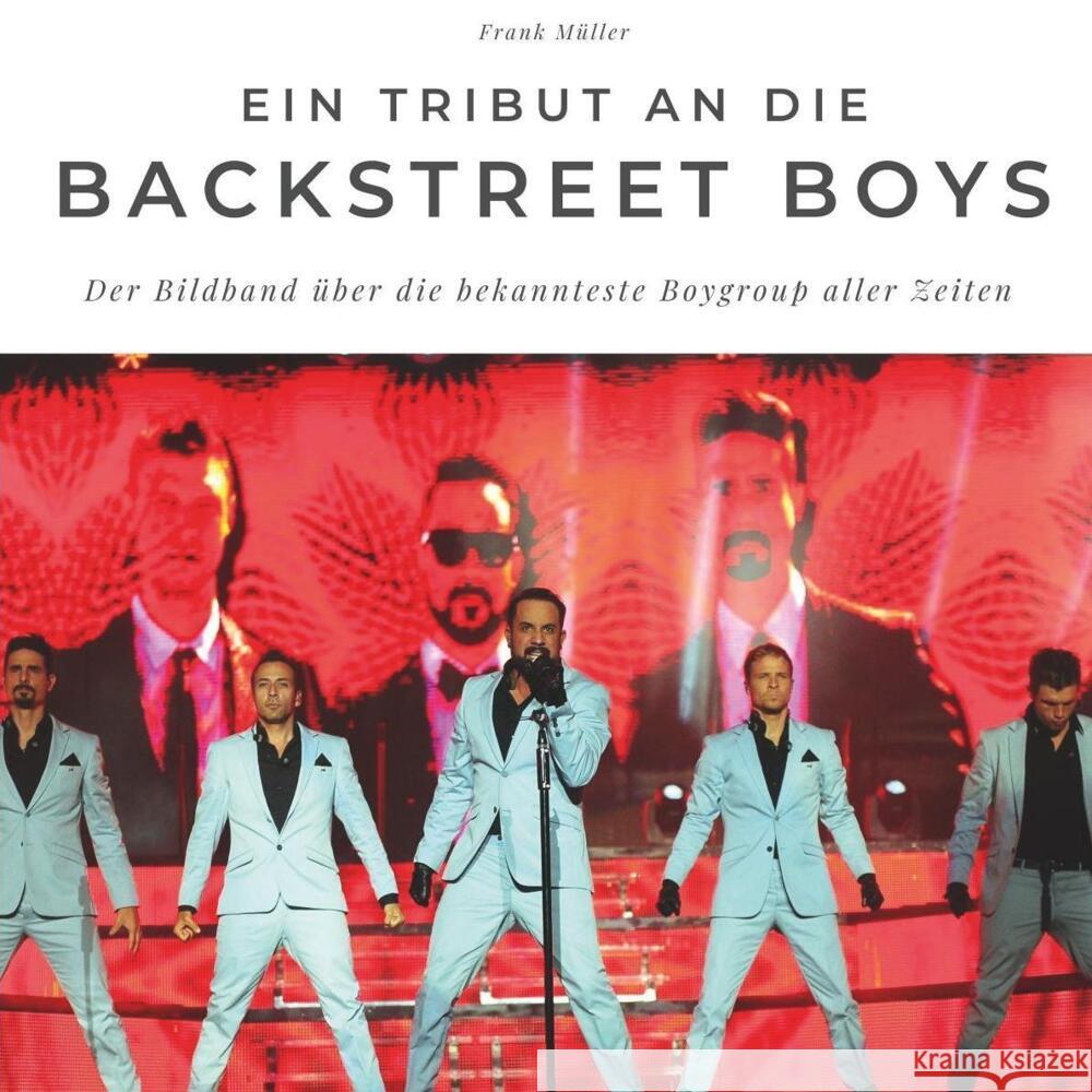 Ein Tribut an die Backstreet Boys Müller, Frank 9783750502017 27amigos - książka