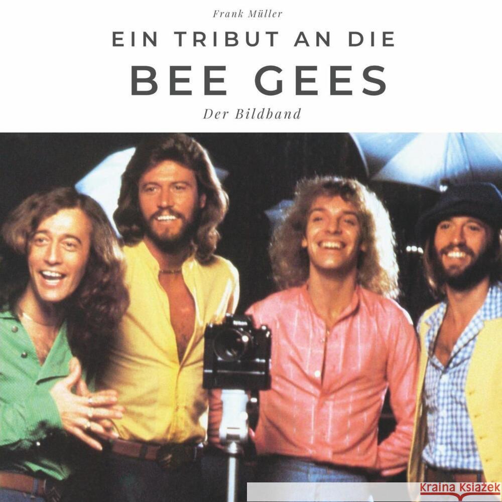 Ein Tribut an die Bee Gees Müller, Frank 9783750503090 27amigos - książka