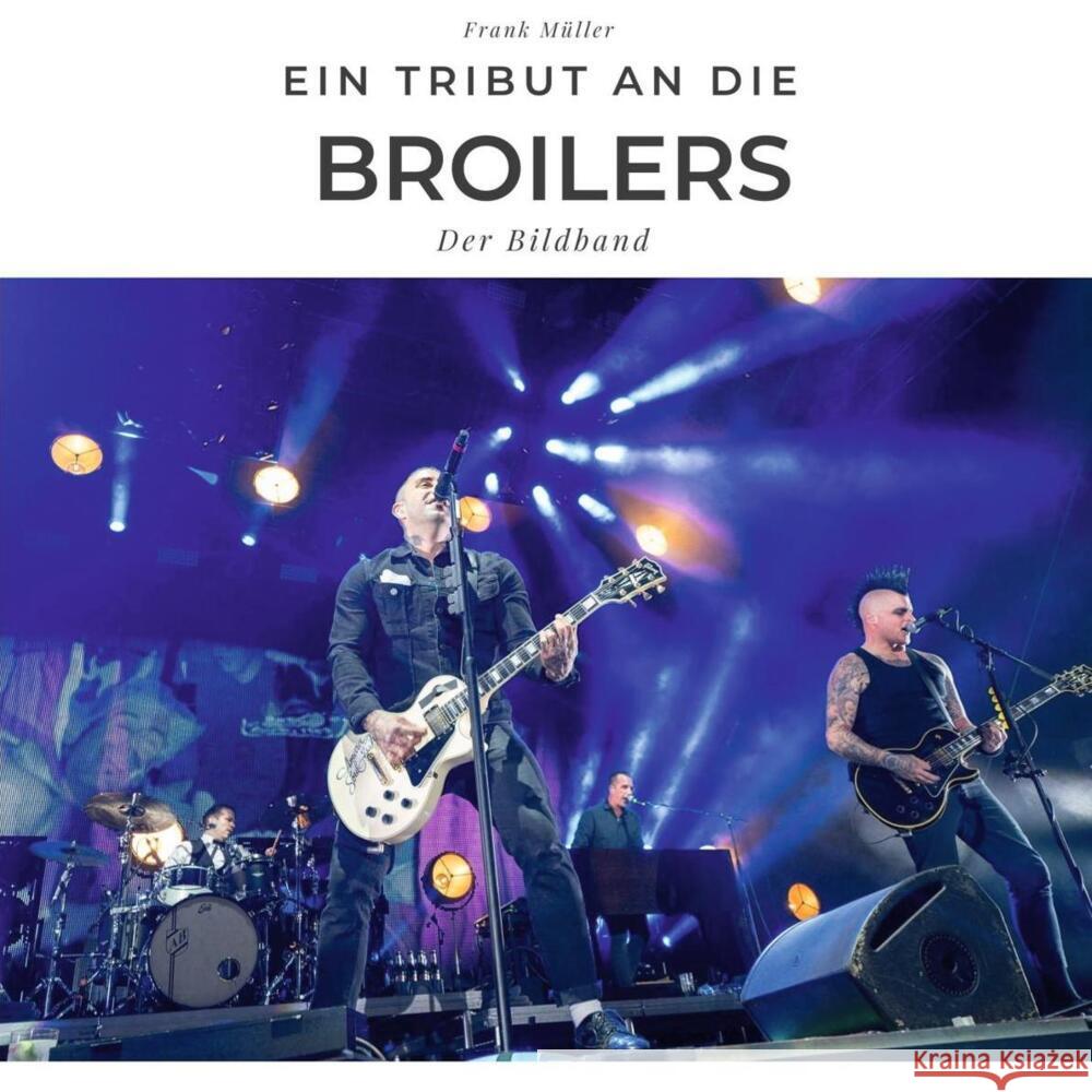 Ein Tribut an Die Broilers Müller, Frank 9783750502437 27amigos - książka