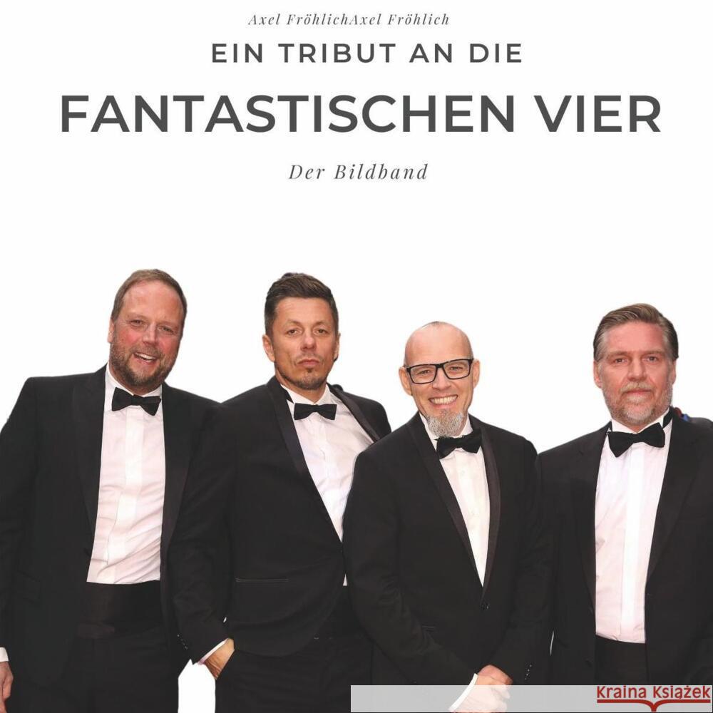 Ein Tribut an die Fantastischen Vier Fröhlich, Axel 9783750501980 27amigos - książka