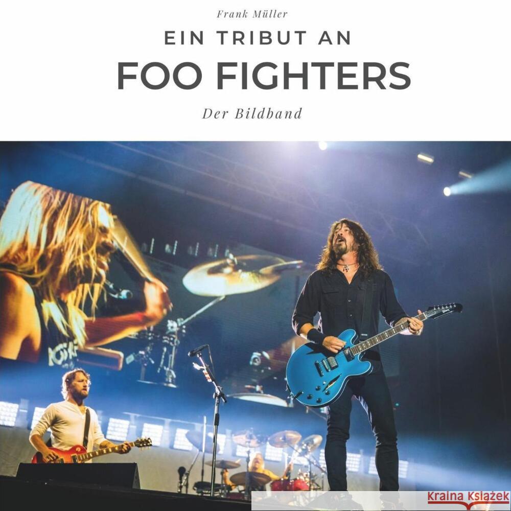 Ein Tribut an die Foo Fighters Müller, Frank 9783750502826 27amigos - książka