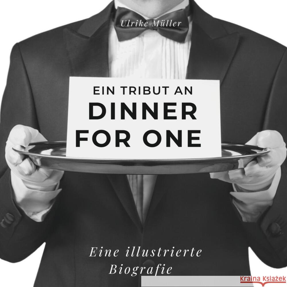 Ein Tribut an Dinner for One Müller, Ulrike 9783750528185 27amigos - książka