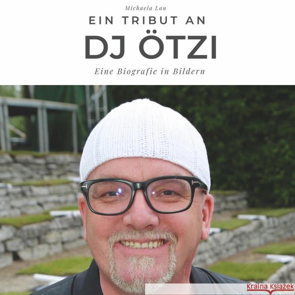 Ein Tribut an DJ Ötzi Lau, Michaela 9783750511538 27amigos - książka