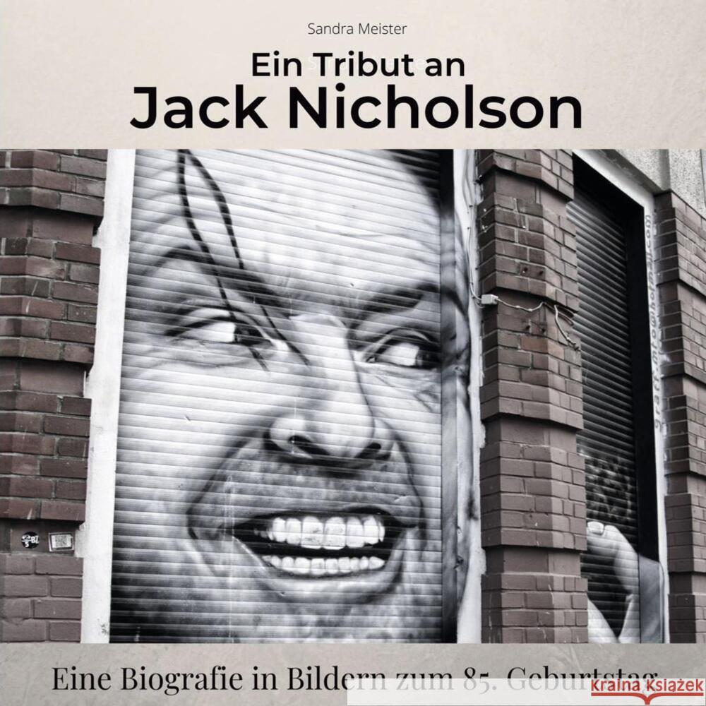 Ein Tribut an Jack Nicholson Meister, Sandra 9783750524194 27amigos - książka