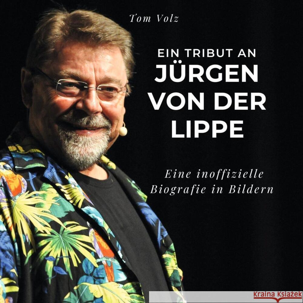 Ein Tribut an Jürgen von der Lippe Volz, Tom 9783750524354 27amigos - książka