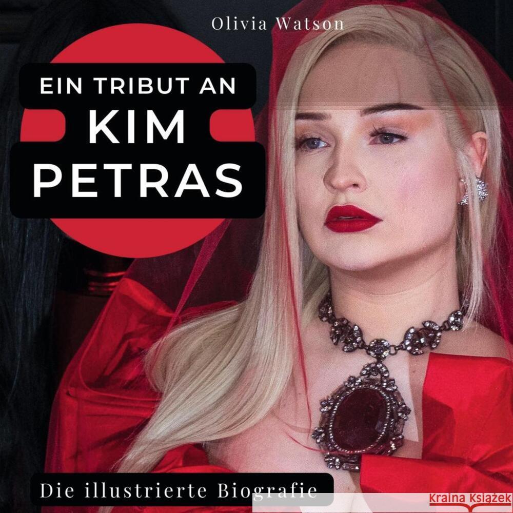 Ein Tribut an Kim Petras Watson, Olivia 9783750534728 27amigos - książka