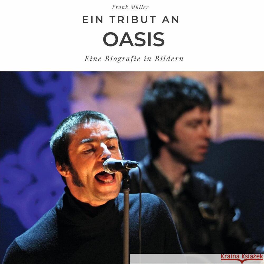 Ein Tribut an Oasis Müller, Frank 9783750505940 27amigos - książka