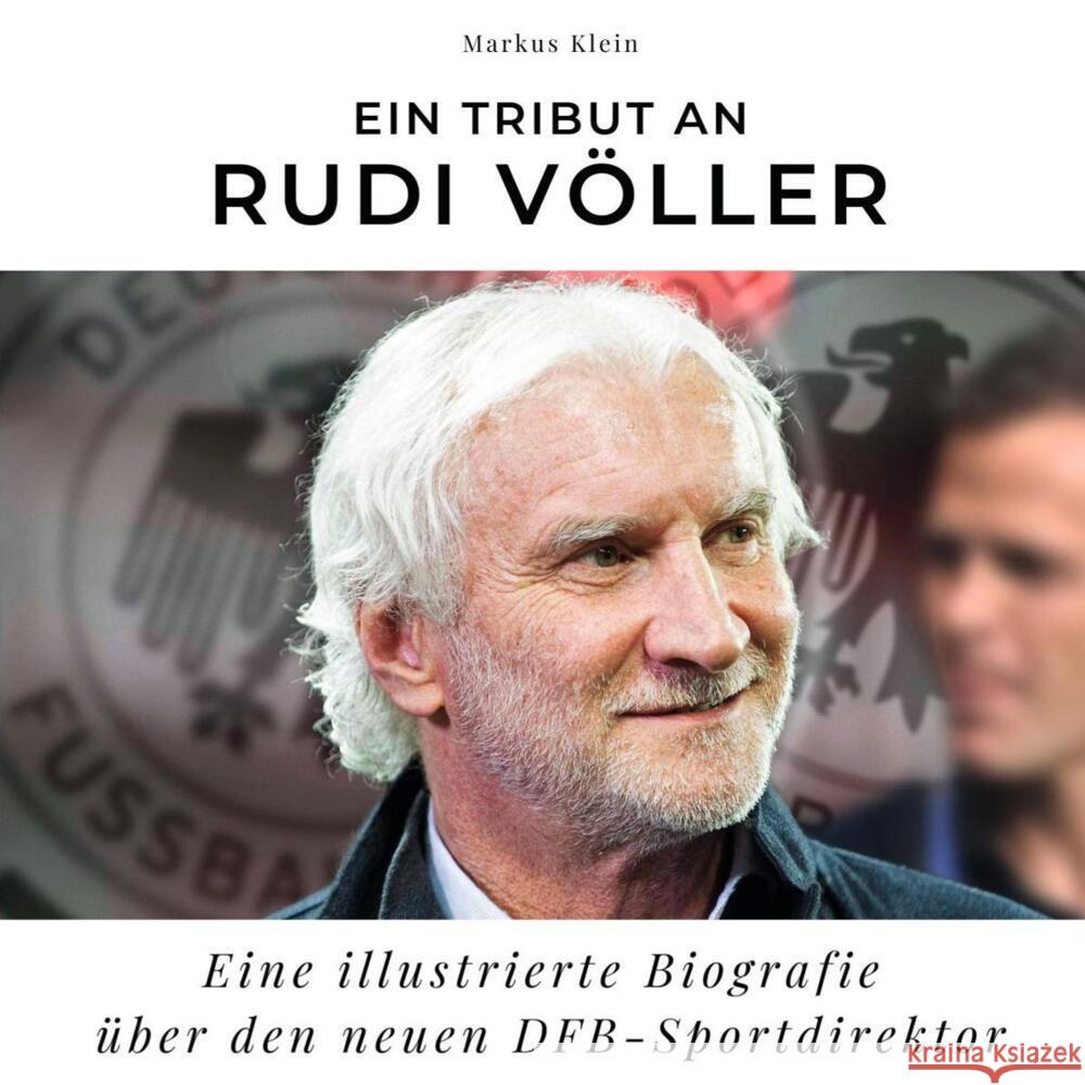 Ein Tribut an Rudi Völler Klein, Markus 9783750534506 27amigos - książka