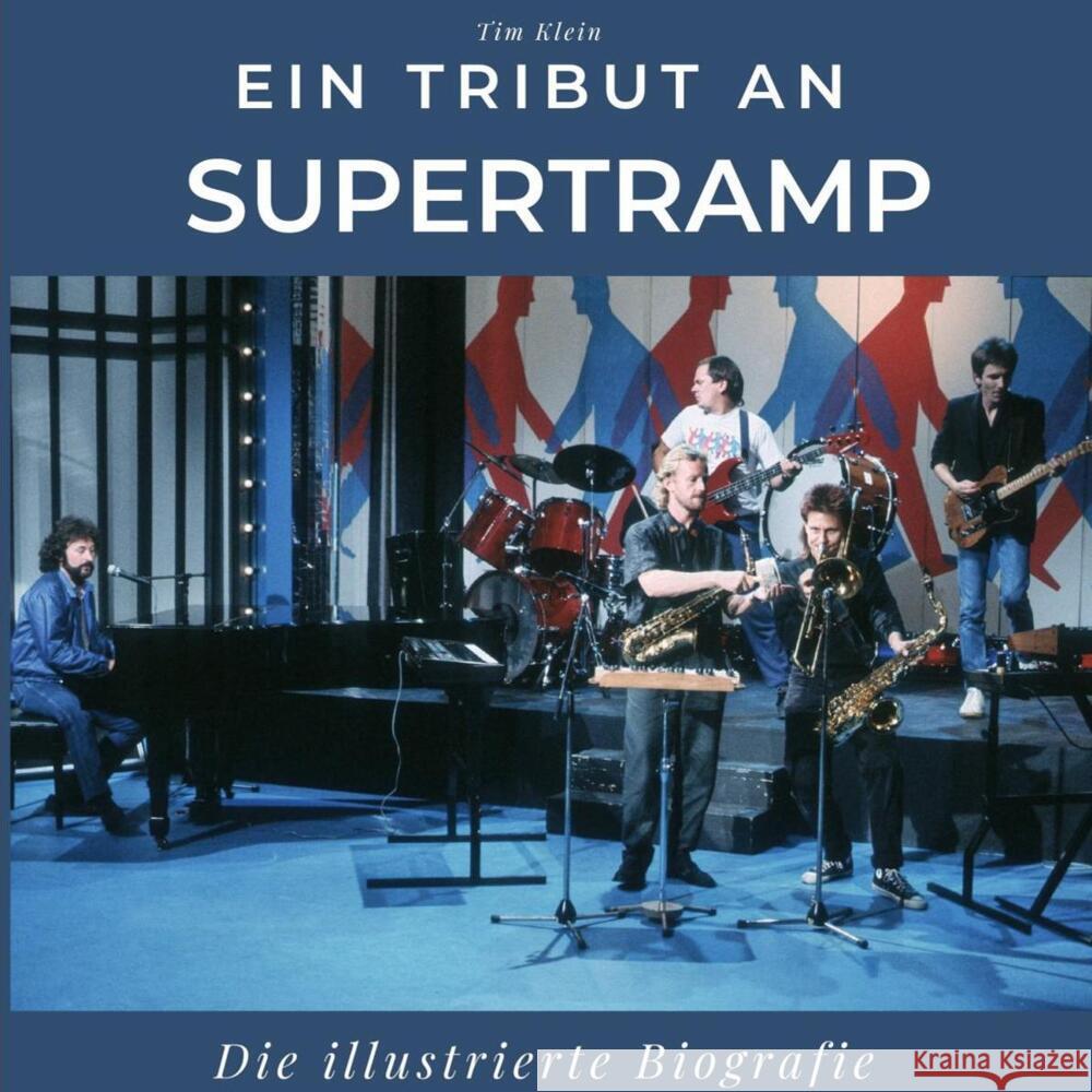 Ein Tribut an Supertramp Klein, Tim 9783750535305 27amigos - książka