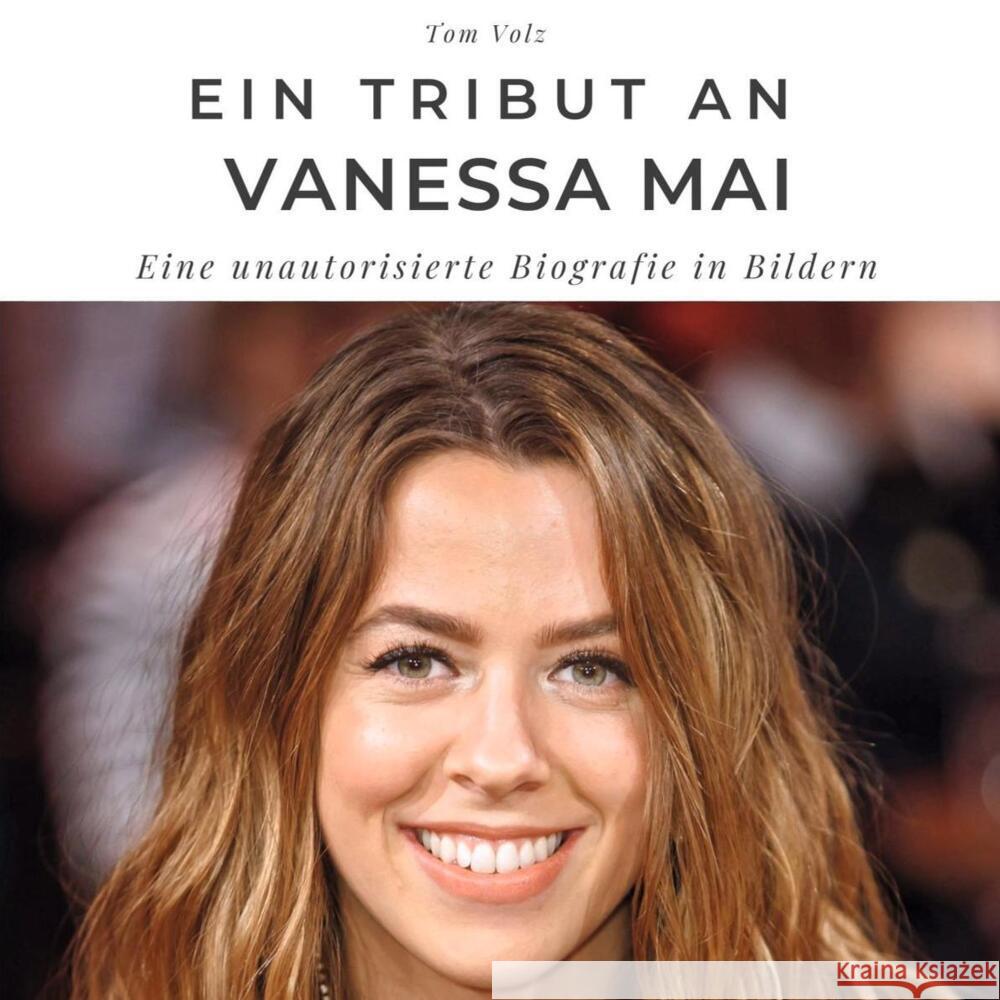 Ein Tribut an Vanessa Mai Volz, Tom 9783750519336 27amigos - książka