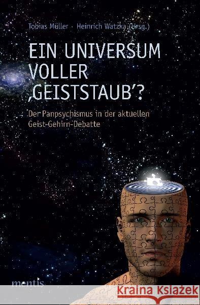 Ein Universum Voller 'Geistestaub'?: Der Panpsychismus in Der Aktuellen Geist-Gehirn-Debatte Müller, Tobias 9783897857476 mentis-Verlag - książka