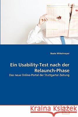 Ein Usability-Test nach der Relaunch-Phase Mittelmeyer, Beate 9783639347630 VDM Verlag - książka