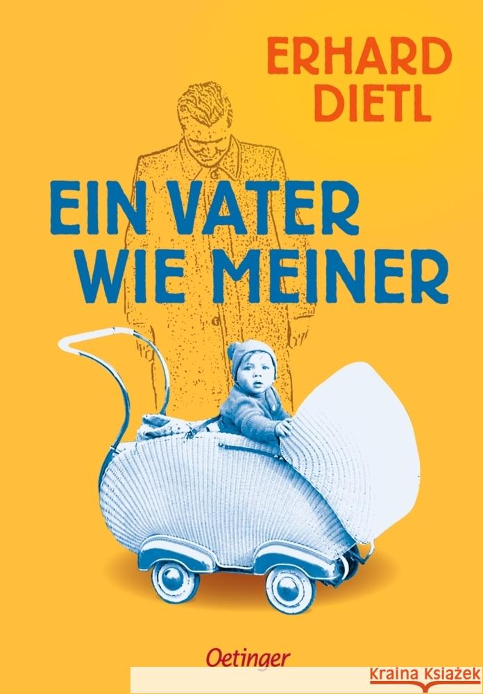 Ein Vater wie meiner Dietl, Erhard 9783751203272 Oetinger - książka