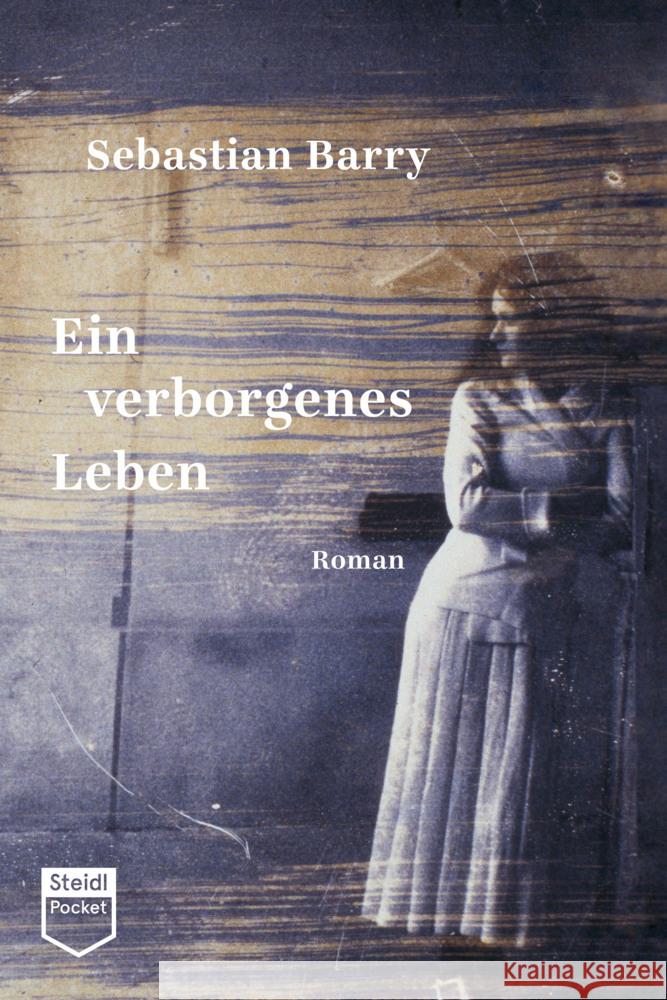 Ein verborgenes Leben Barry, Sebastian 9783958299320 Steidl - książka