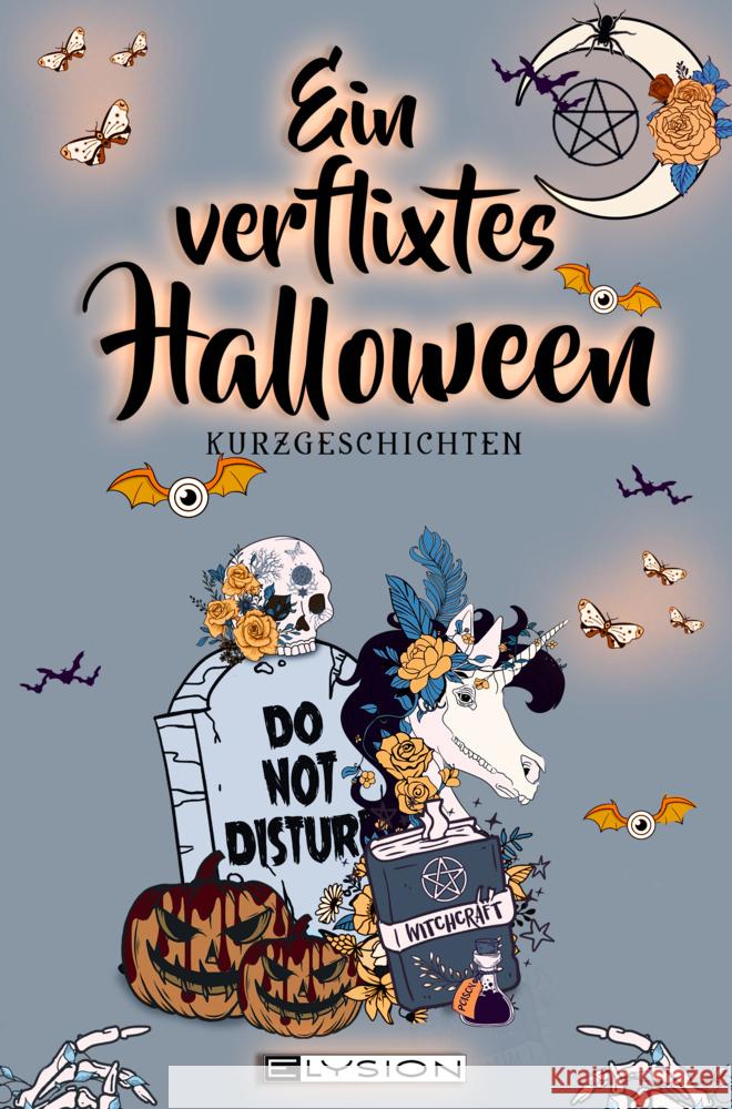 Ein verflixtes Halloween Koch, Svantje, Elstermann, Annika, Lips, Yvy 9783960002932 Elysion Books - książka