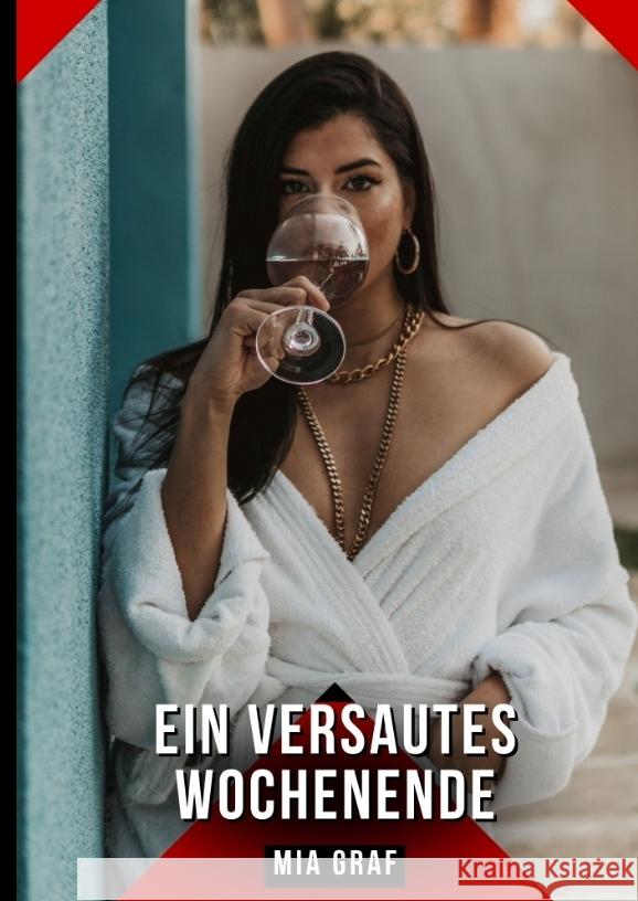Ein versautes Wochenende Graf, Mia 9783384487162 Mia Graf - książka