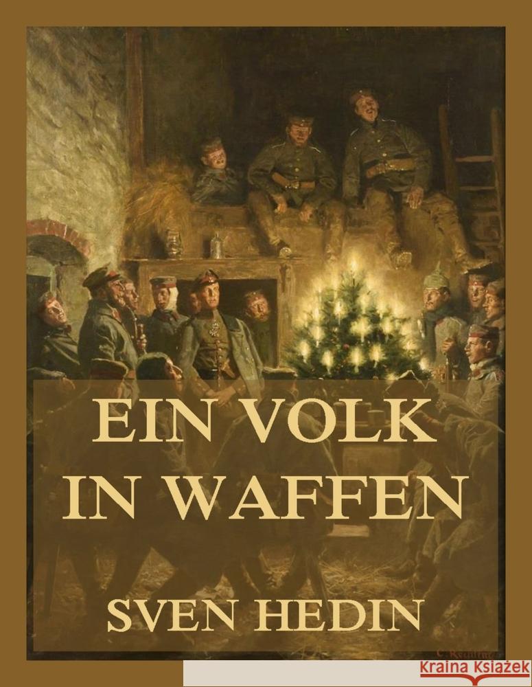 Ein Volk in Waffen Hedin, Dr. Sven 9783988688491 Jazzybee Verlag - książka