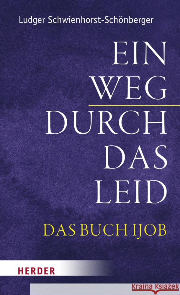 Ein Weg durch das Leid Schwienhorst-Schönberger, Ludger 9783451396724 Herder, Freiburg - książka