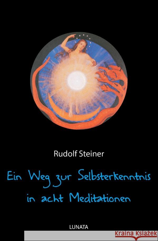 Ein Weg zur Selbsterkenntnis des Menschen in acht Meditationen Steiner, Rudolf 9783750298163 epubli - książka