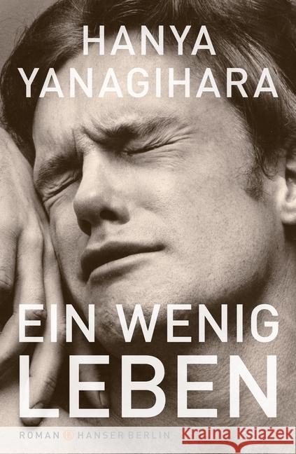 Ein wenig Leben : Roman Yanagihara, Hanya 9783446254718 Hanser - książka