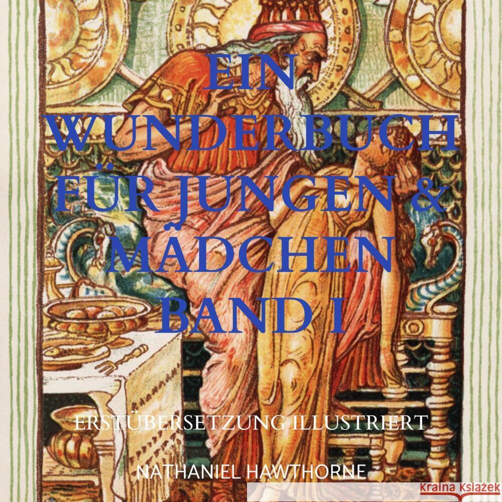 EIN WUNDERBUCH FÜR JUNGEN & MÄDCHEN BAND I Hawthorne, Nathaniel 9789403659237 Bookmundo - książka