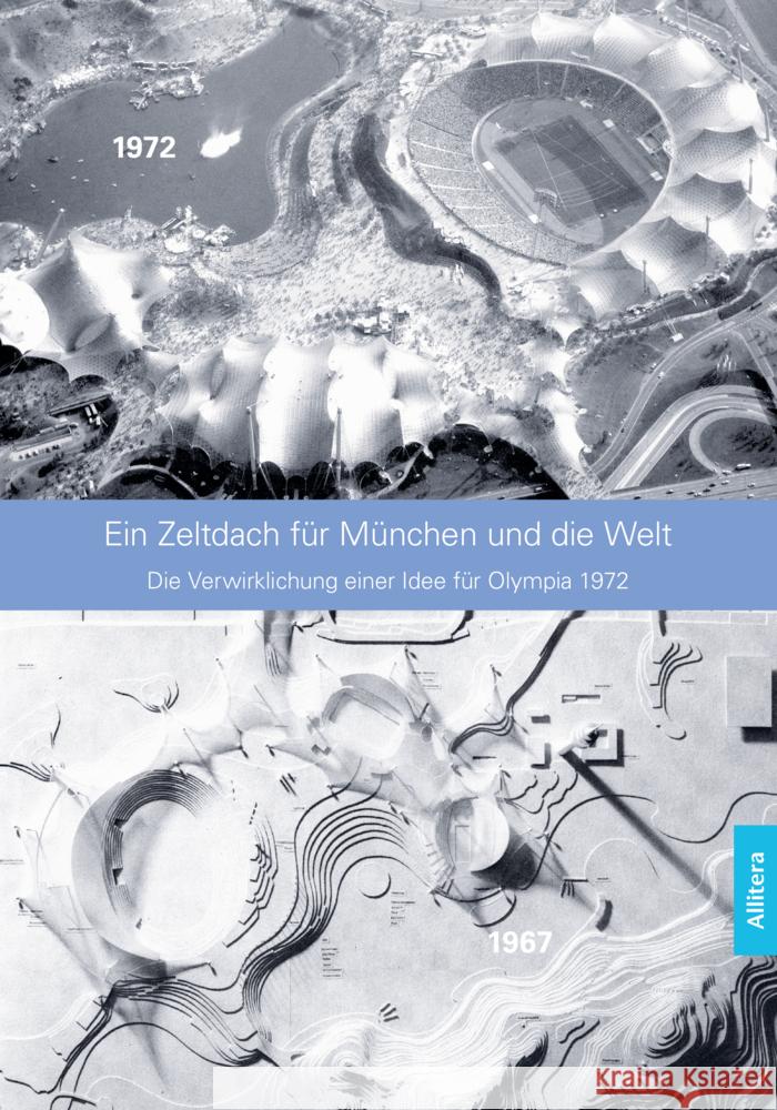 Ein Zeltdach für München und die Welt Auer, Fritz 9783962333225 Allitera Verlag - książka